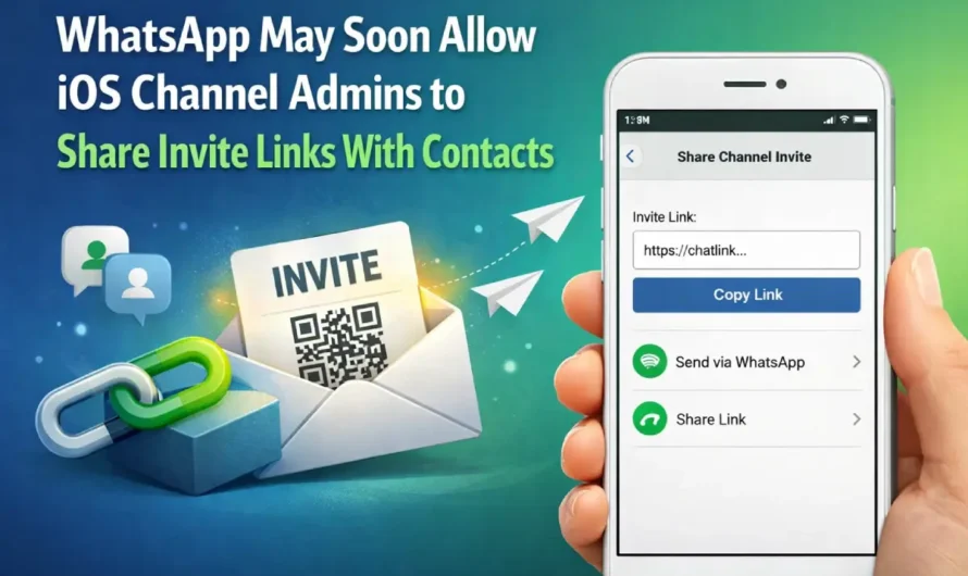 WhatsApp May Soon Allow iOS Channel Admins to Share Invite Links With Contacts