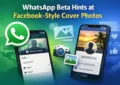 WhatsApp Beta Hints at Facebook‑Style Cover Photos